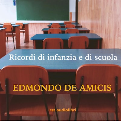 Ricordi di infanzia e di scuola
