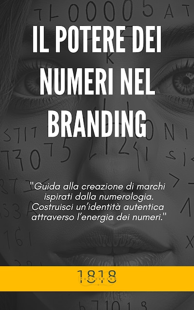 Il Potere Dei Numeri Nel Branding