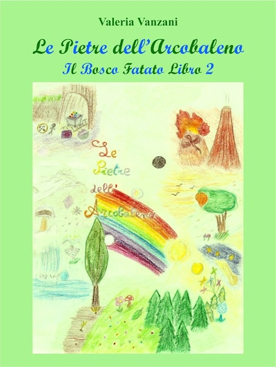 Le Pietre dell'Arcobaleno