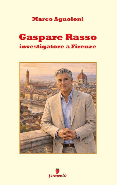 Gaspare Rasso - investigatore a Firenze