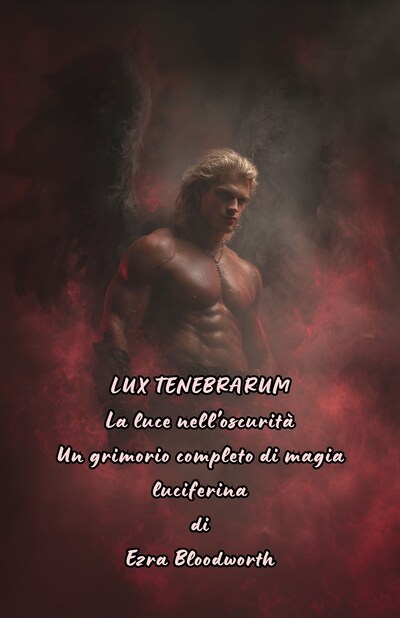 LUX TENEBRARUM :La luce nell'oscurità