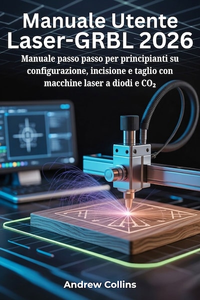 Manuale Utente Laser-GRBL 2026