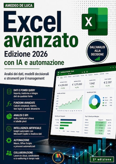 Excel avanzato Edizione 2026 con IA e automazione