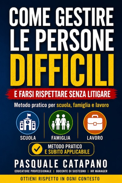 come gestire le persone difficili e farsi rispettare senza litigare