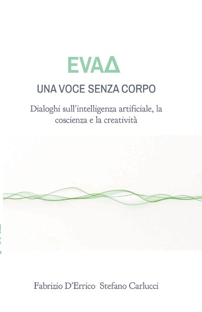 EvaΔ - Una voce senza corpo