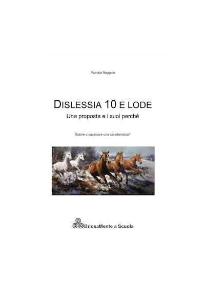 Dislessia 10 e lode