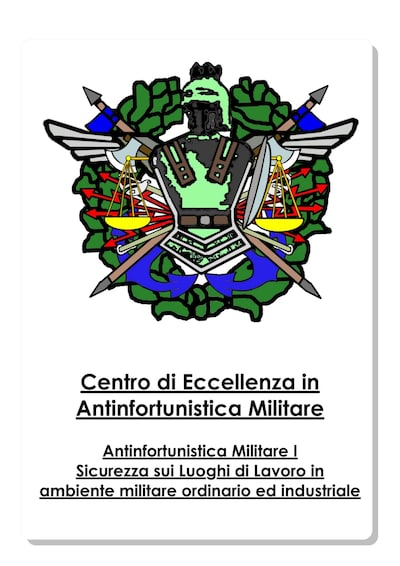 Antinfortunistica Militare Vol.I