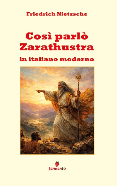 Così parlò Zarathustra in italiano moderno