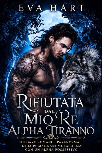 Rifiutata dal Mio Re Alpha Tiranno