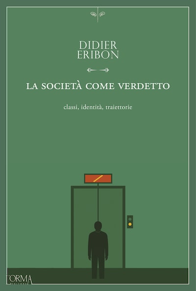 La società come verdetto