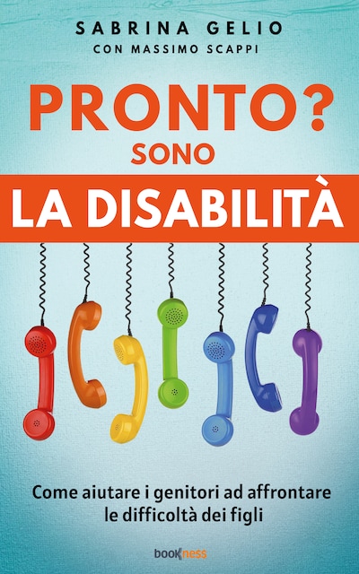 Pronto? Sono la Disabilità