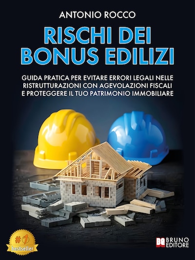 Rischi Dei Bonus Edilizi