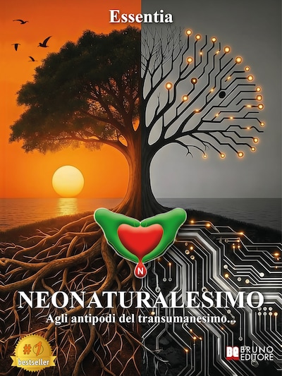 Neonaturalesimo - Agli antipodi del transumanesimo...