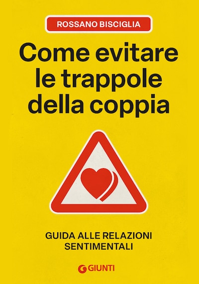 Come evitare le trappole della coppia