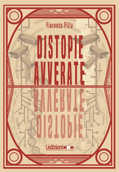 Distopie avverate
