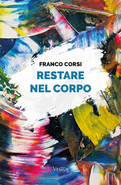 Restare nel corpo