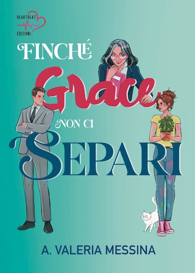 Finché Grace non ci separi