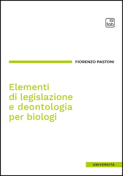 Elementi di legislazione e deontologia per biologi