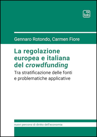 La regolazione europea e italiana del crowdfunding