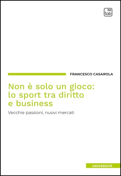 Non è solo un gioco: lo sport tra diritto e business