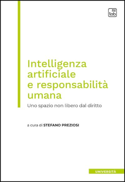 Intelligenza artificiale e responsabilità umana