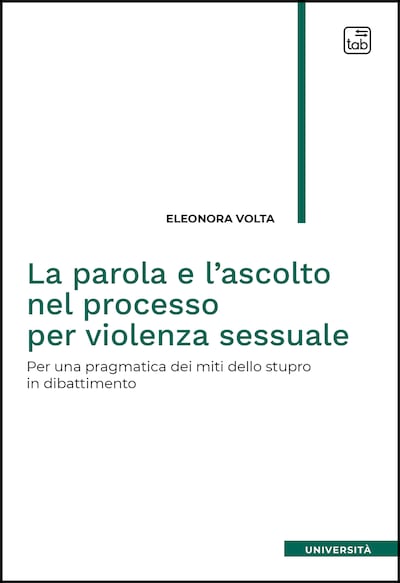 La parola e l'ascolto nel processo per violenza sessuale