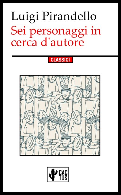 Sei personaggi in cerca d'autore