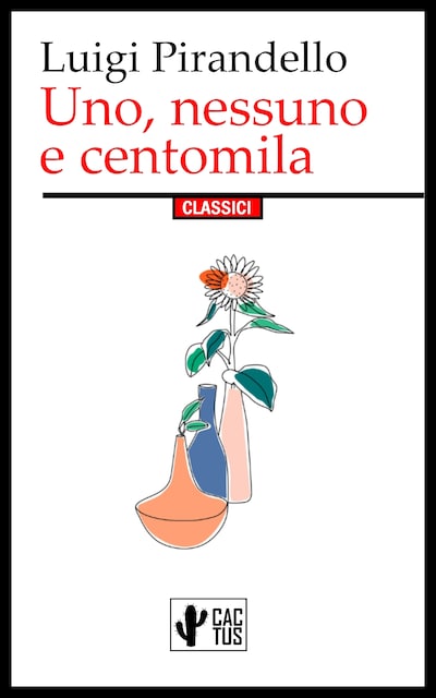 Uno, nessuno e centomila