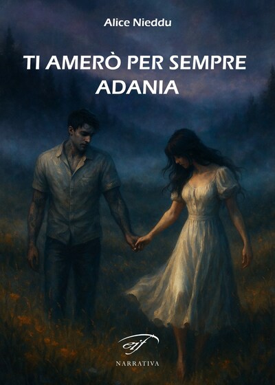 Ti amerò per sempre Adania