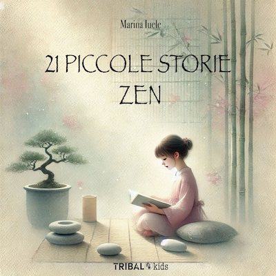 21 Piccole Storie Zen