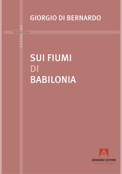 SUI FIUMI DI BABILONIA