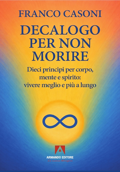 DECALOGO PER NON MORIRE