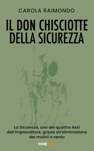Il Don Chisciotte della Sicurezza