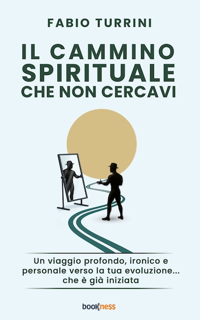 Il cammino spirituale che non cercavi
