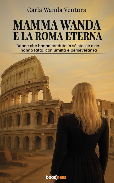 Mamma Wanda e la Roma Eterna