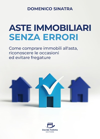Aste Immobiliari Senza Errori