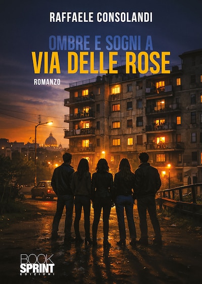 Ombre e sogni a Via delle Rose