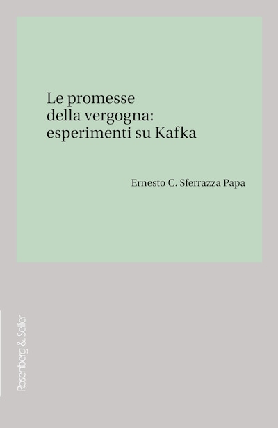 Le promesse della vergogna: esperimenti su Kafka