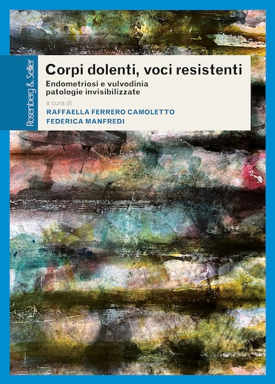Corpi dolenti, voci resistenti