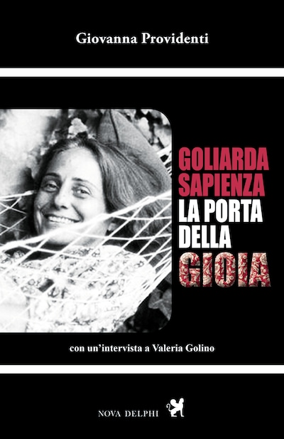 Goliarda Sapienza. La porta della gioia