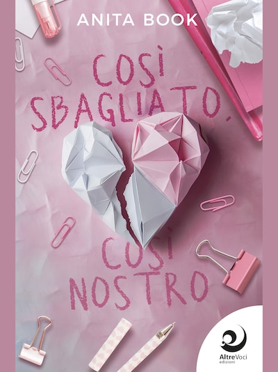 Così sbagliato, così nostro