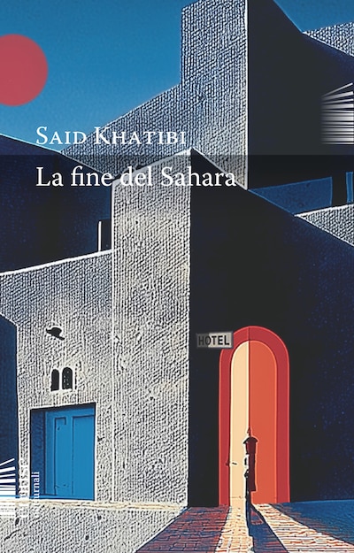La fine del Sahara
