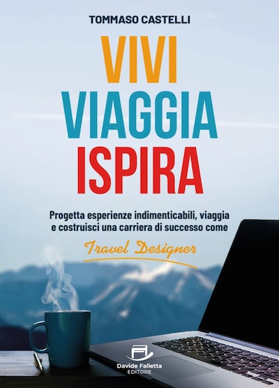 Vivi, Viaggia, Ispira