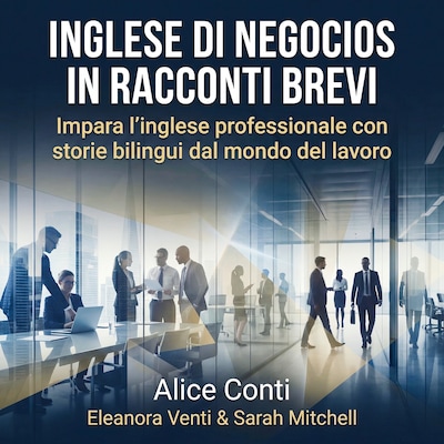 Inglese di Negocios in Racconti Brevi