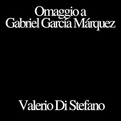 Omaggio a Gabriel García Márquez