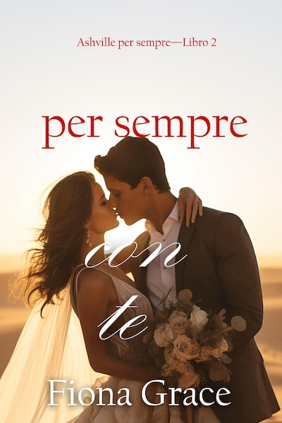 Per sempre con te (Ashville per sempre—Libro 2)