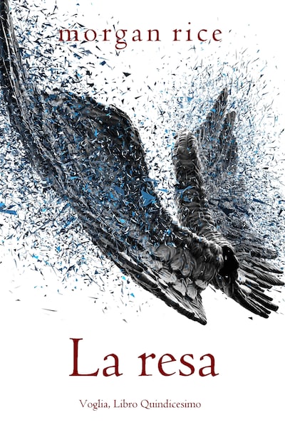 La resa (Voglia, Libro Quindicesimo)