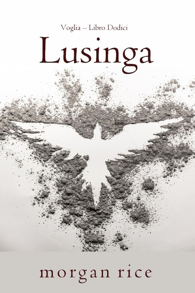 Lusinga (Voglia – Libro Dodici)