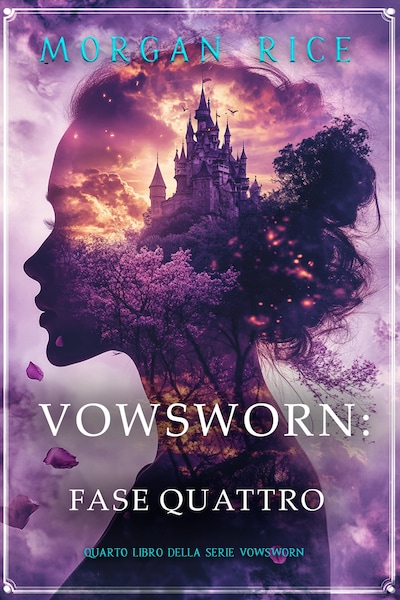 Vowsworn: Fase Quattro (Quarto libro della serie Vowsworn)
