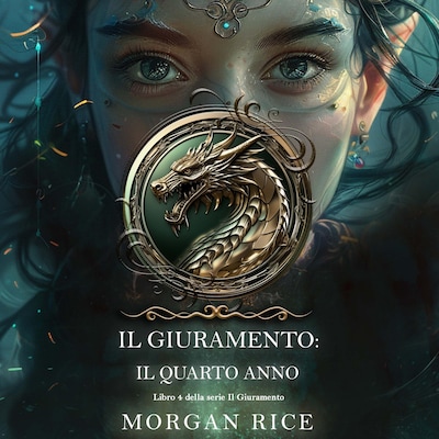 Il Giuramento: Il Quarto Anno (Libro 4 della serie Il Giuramento)